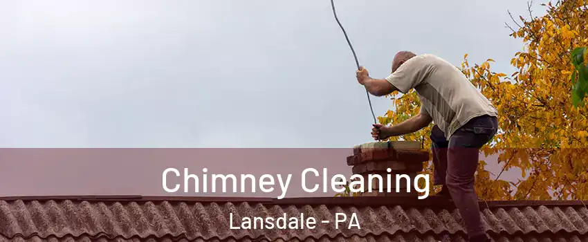  Chimney Cleaning Lansdale - PA