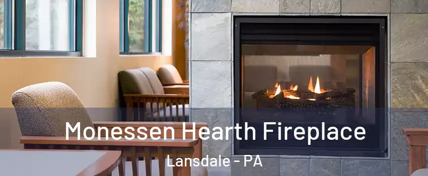 Monessen Hearth Fireplace Lansdale - PA